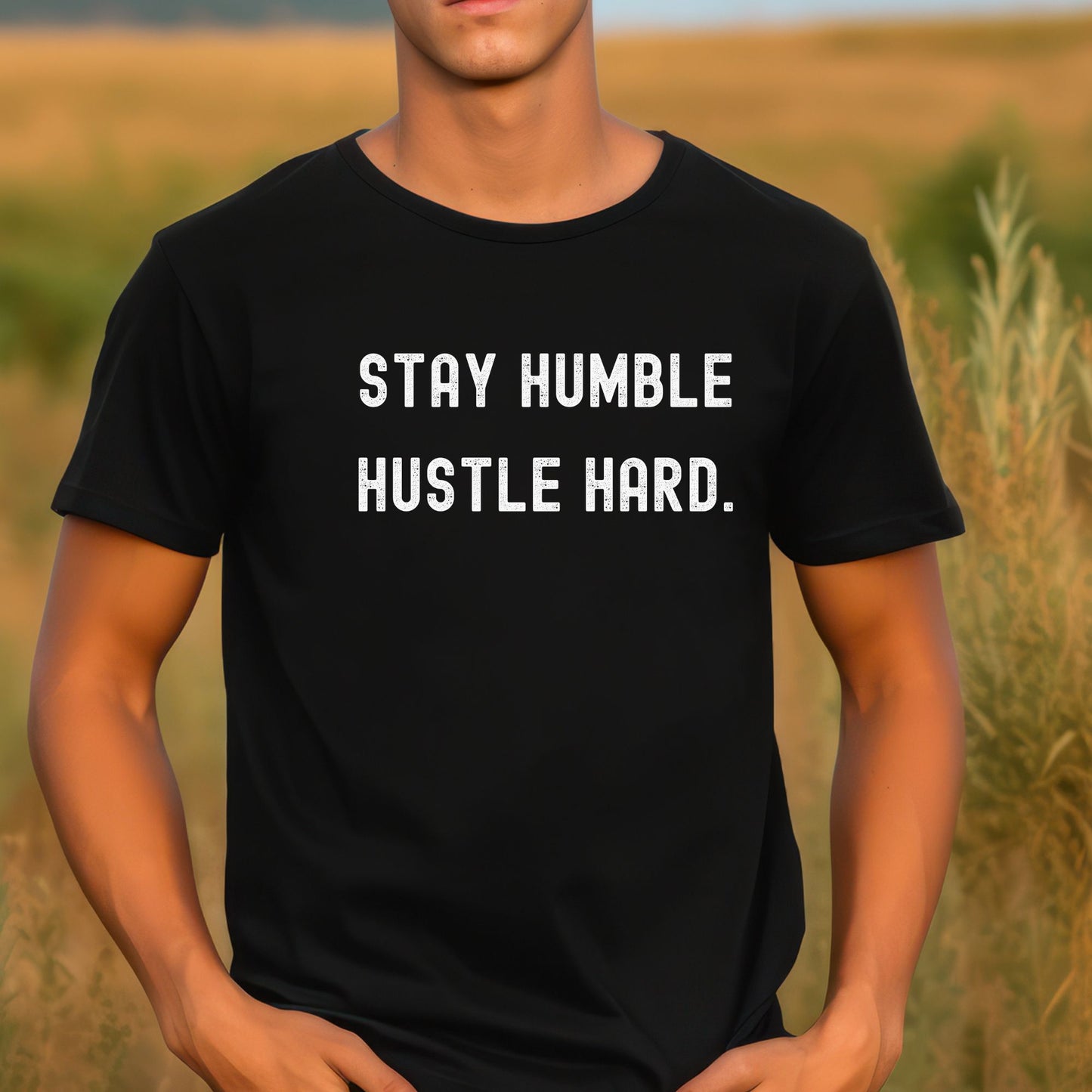 Unisex short sleeve, Stay humble, hustle hard