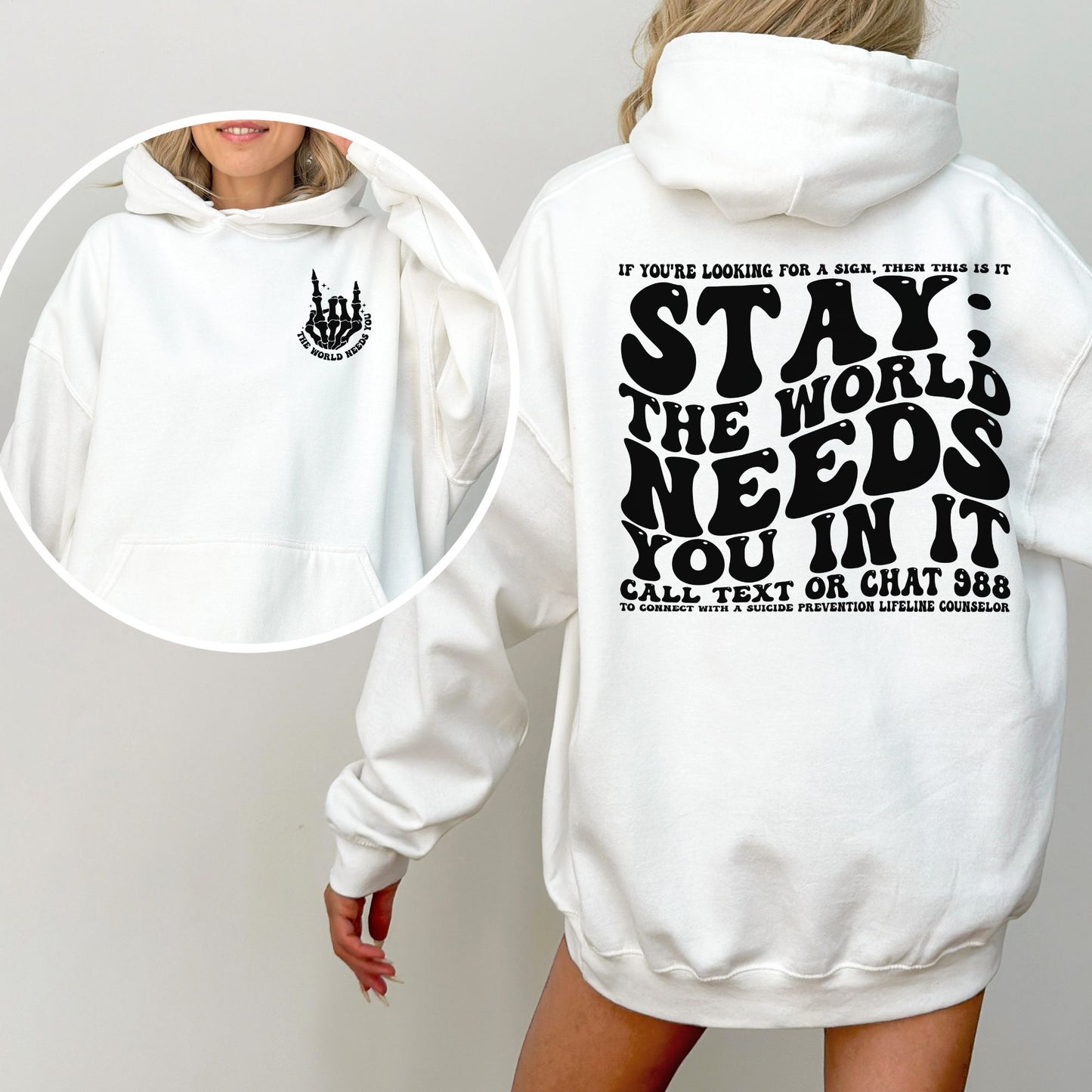 Mental Health Hoodie, Suicide Prevention, Stay, The World Needs you